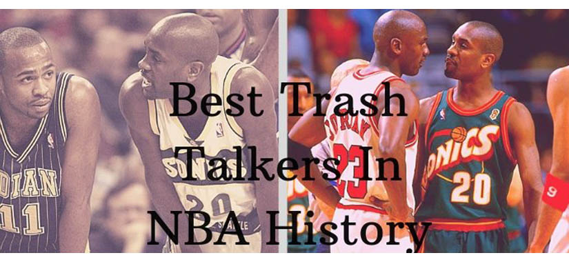 best NBA trash talkers