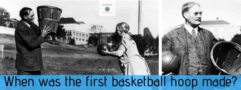 When Was The First Basketball Hoop Made