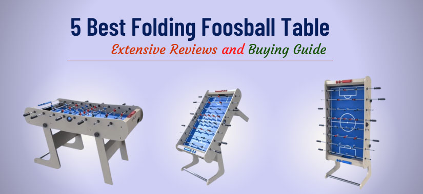 Best Folding Foosball Table